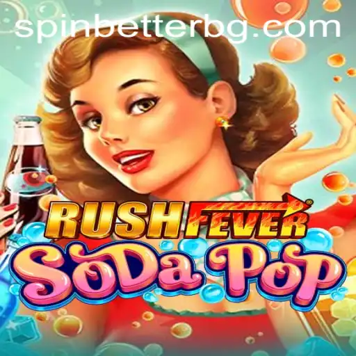 Unlock the Thrills of RushFeverSodaPop: Game Overview and Guide